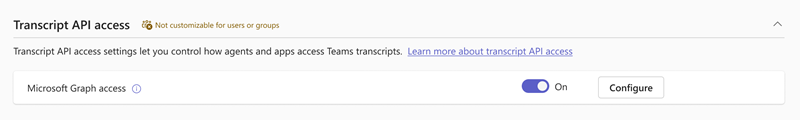 Screenshot: Einstellung für den Zugriff auf die Transkript-API im Teams Admin Center